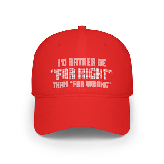 "Far Right" Far Wrong Low Profile Baseball Cap
