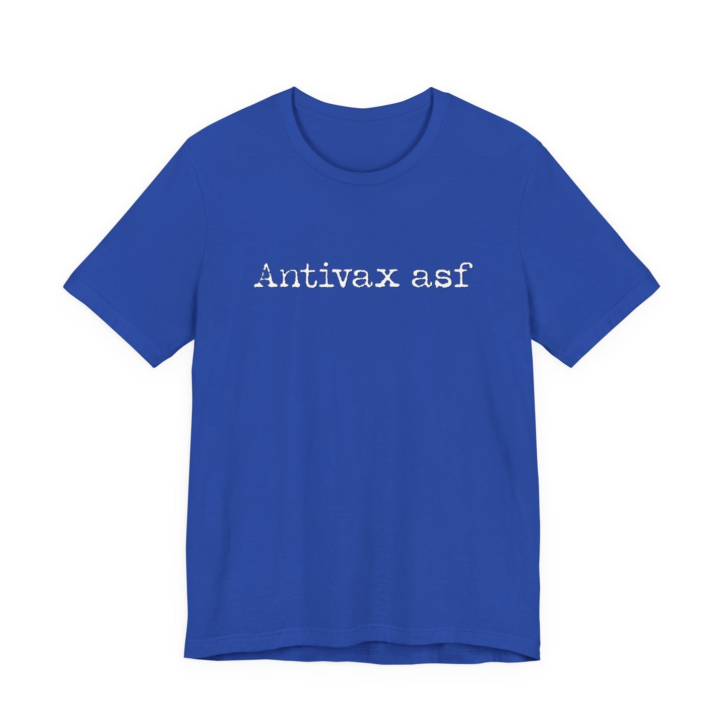 TR Antivax asf Adult Unisex Short Sleeve Tee
