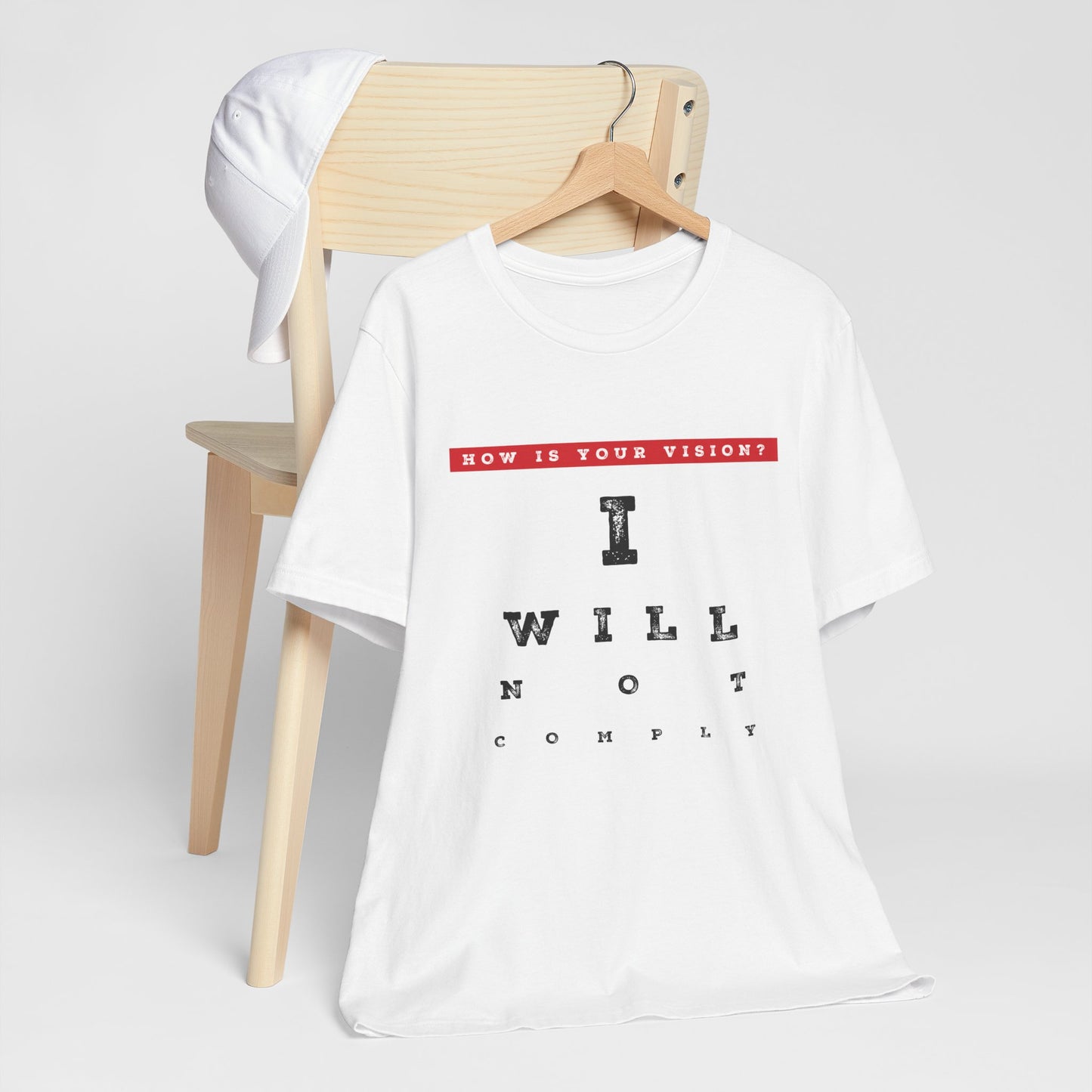 Unisex I WILL NOT COMPLY Tee