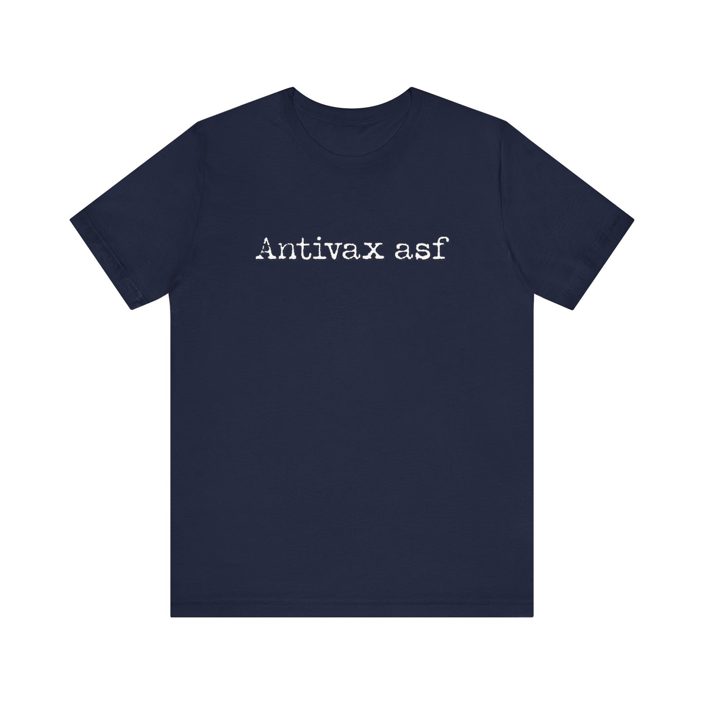 TR Antivax asf Adult Unisex Short Sleeve Tee