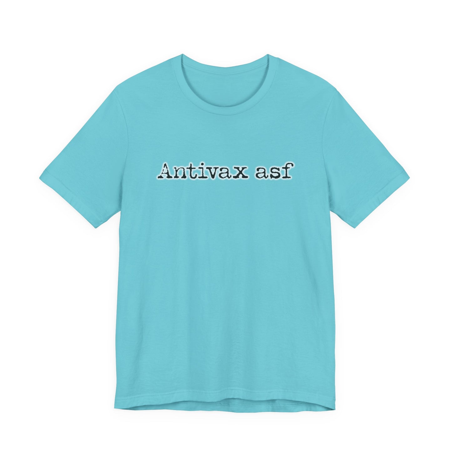 TR Antivax asf Adult Unisex Short Sleeve Tee