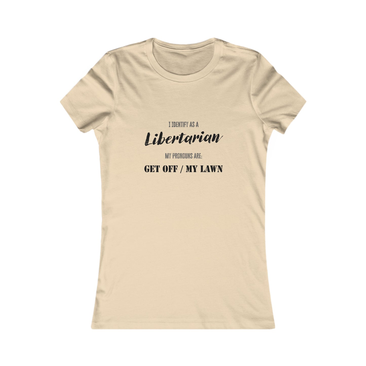 Identify as a Libertarian Women's Tee