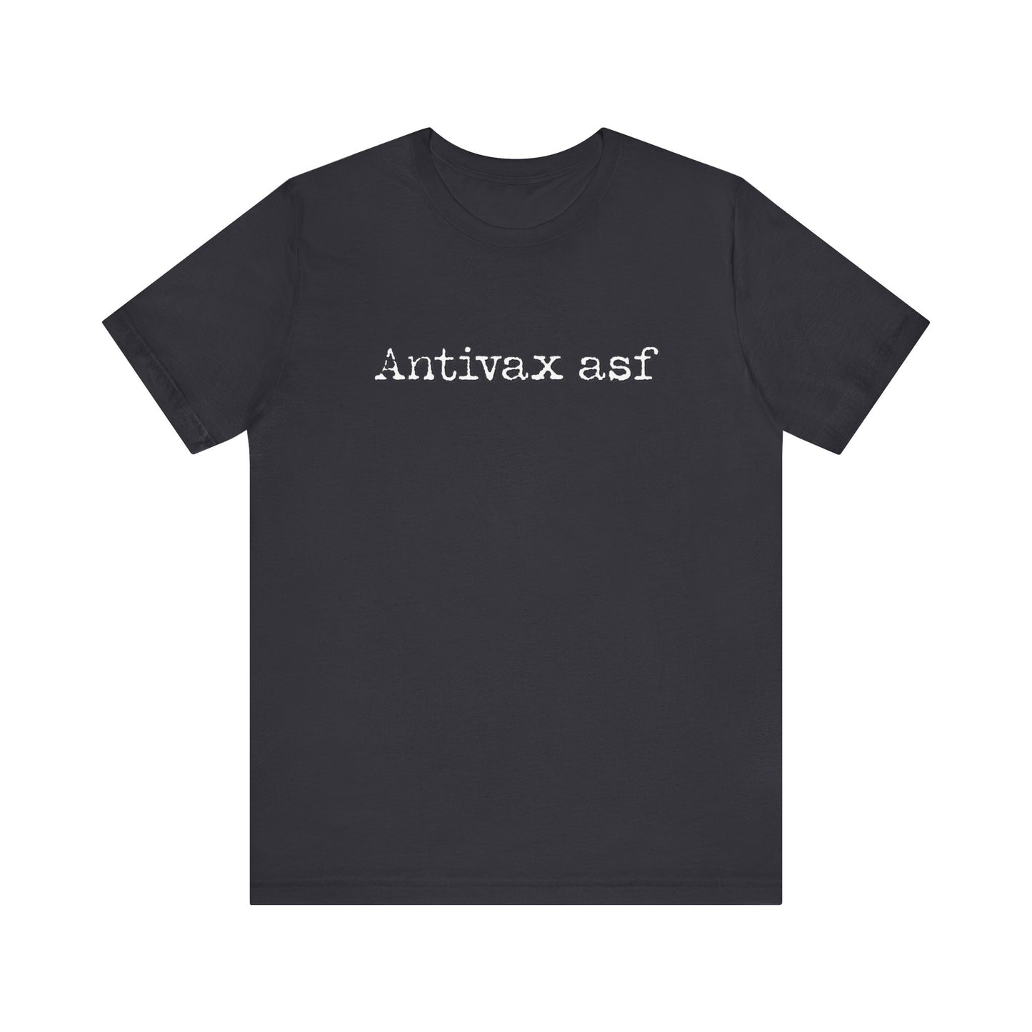 TR Antivax asf Adult Unisex Short Sleeve Tee