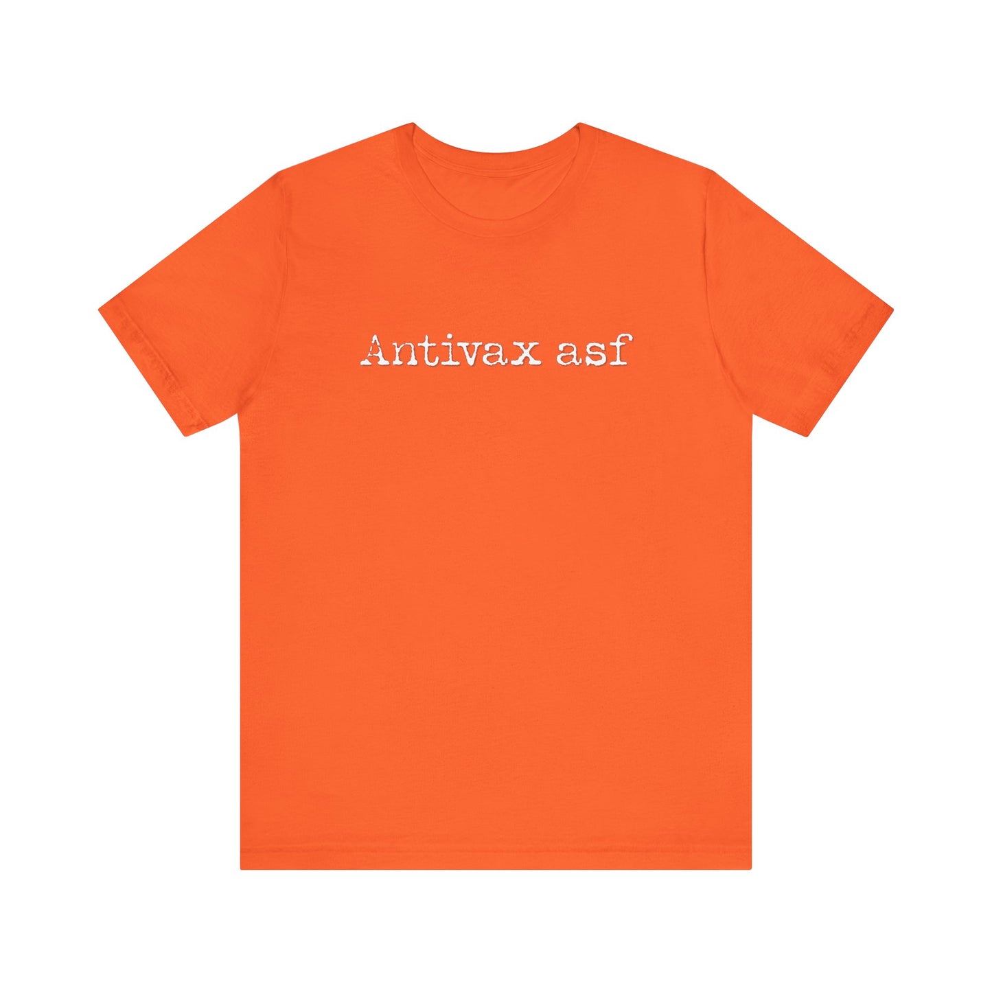 TR Antivax asf Adult Unisex Short Sleeve Tee