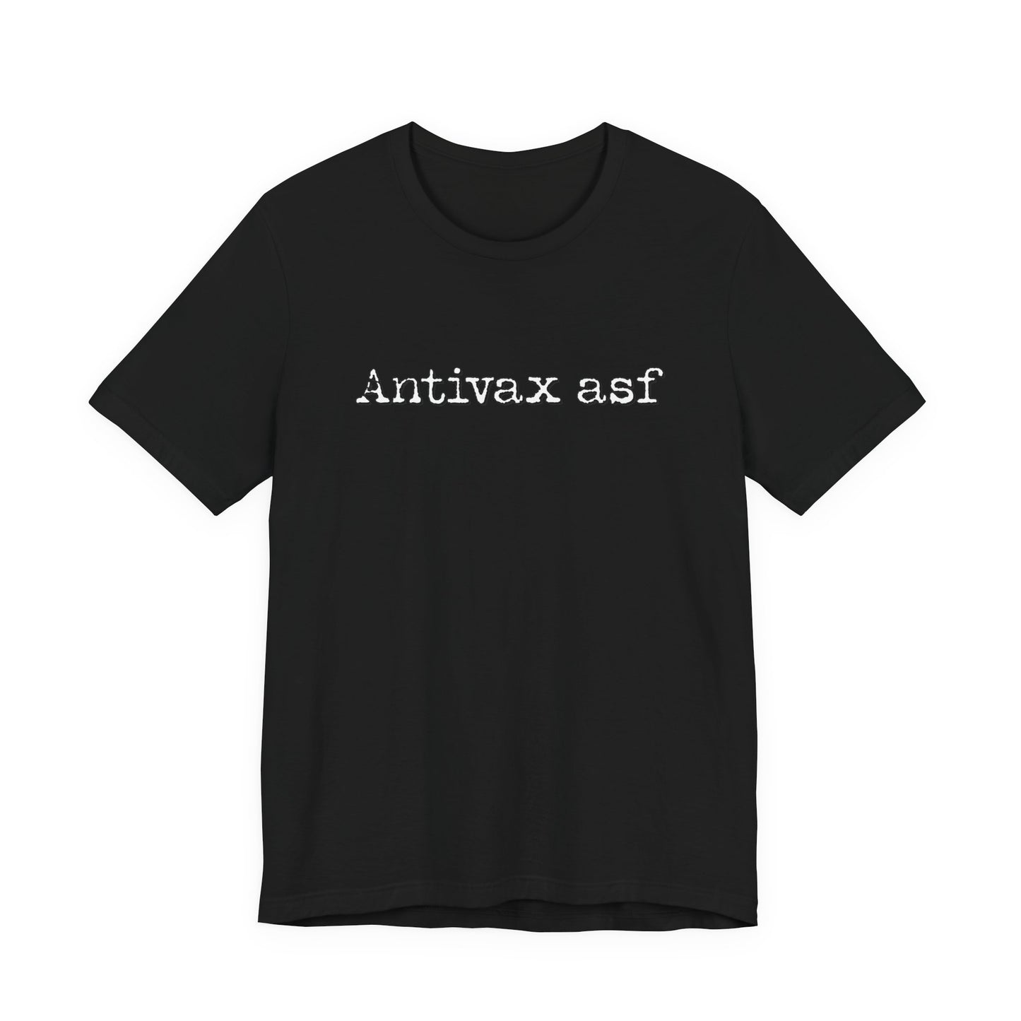 TR Antivax asf Adult Unisex Short Sleeve Tee