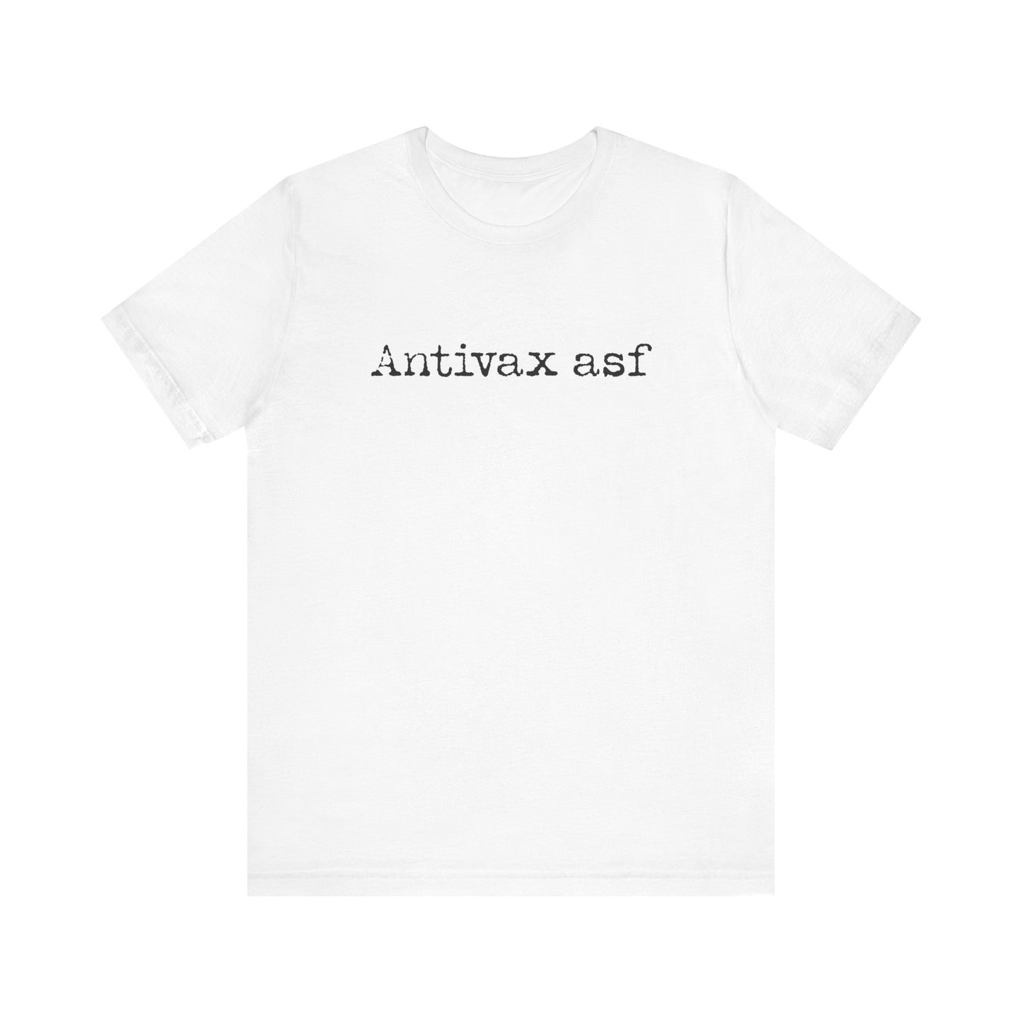 TR Antivax asf Adult Unisex Short Sleeve Tee