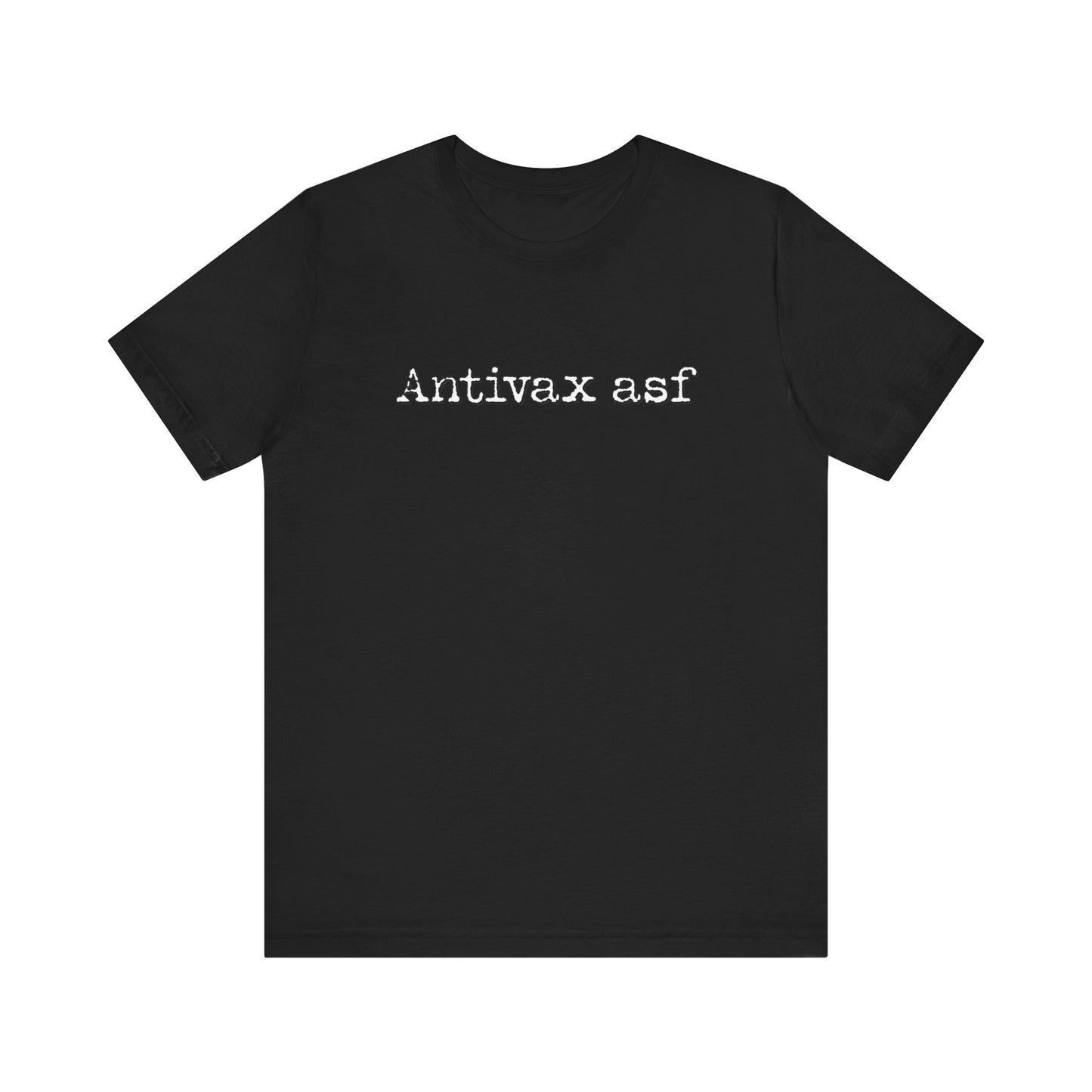 TR Antivax asf Adult Unisex Short Sleeve Tee