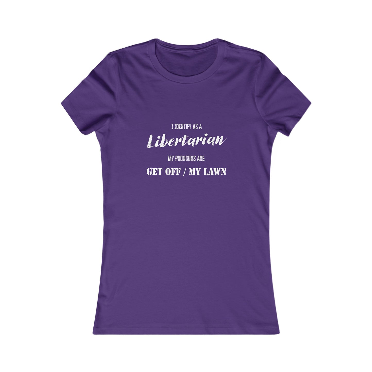 Identify as a Libertarian Women's Tee
