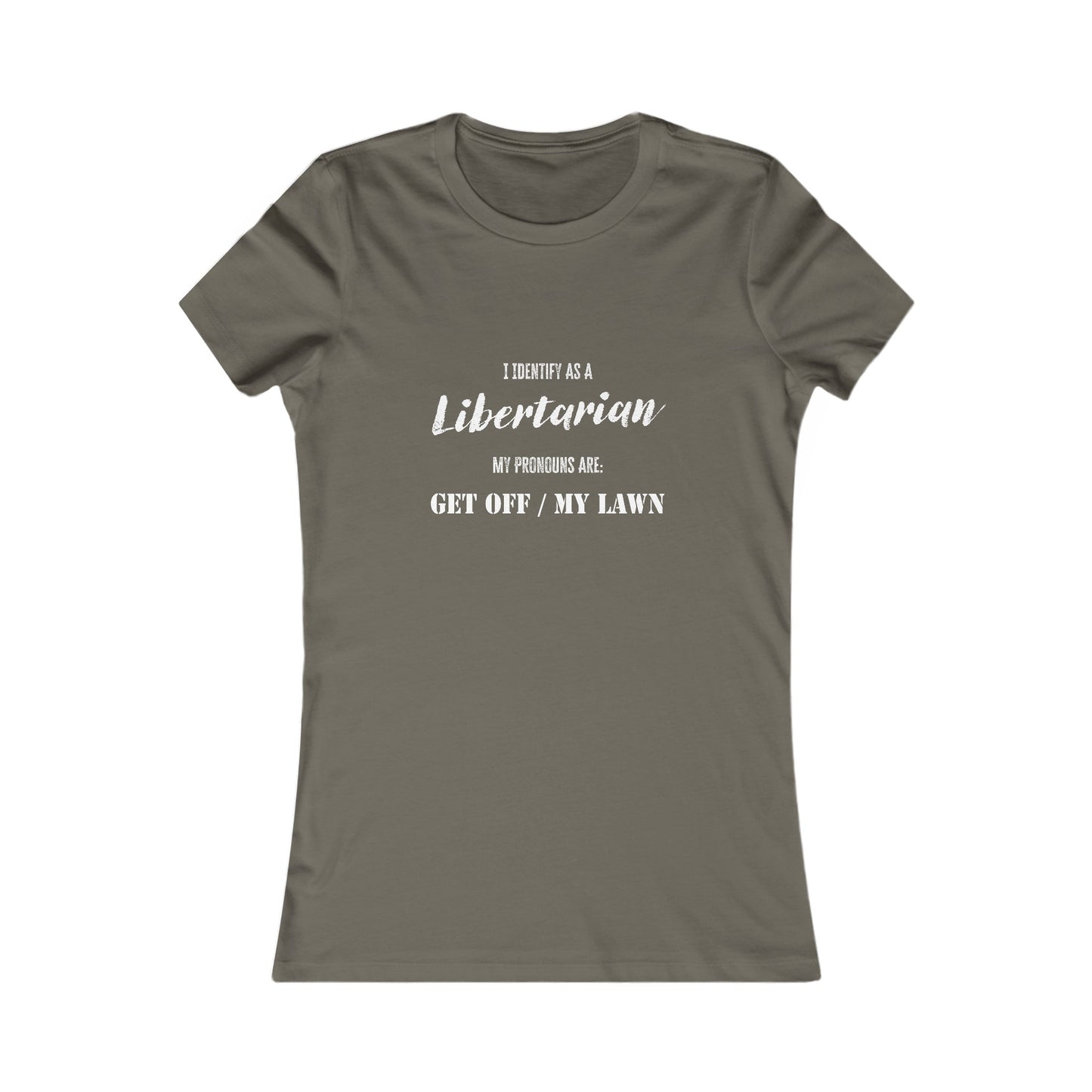 Identify as a Libertarian Women's Tee