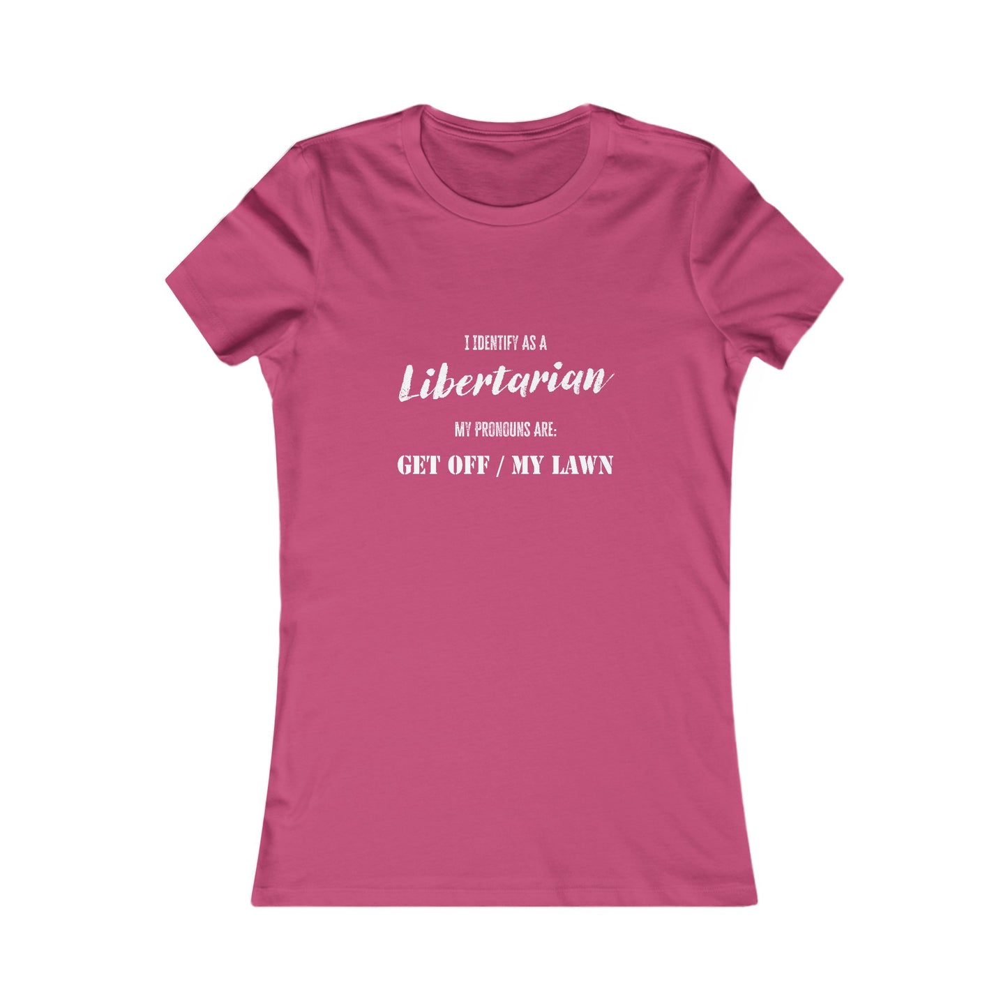 Identify as a Libertarian Women's Tee