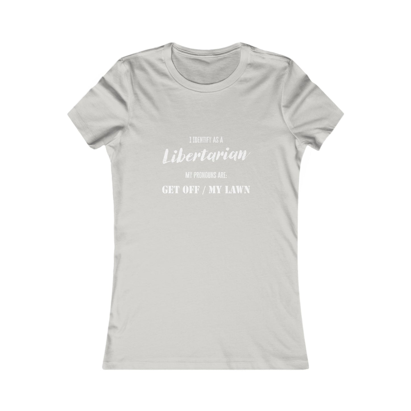 Identify as a Libertarian Women's Tee