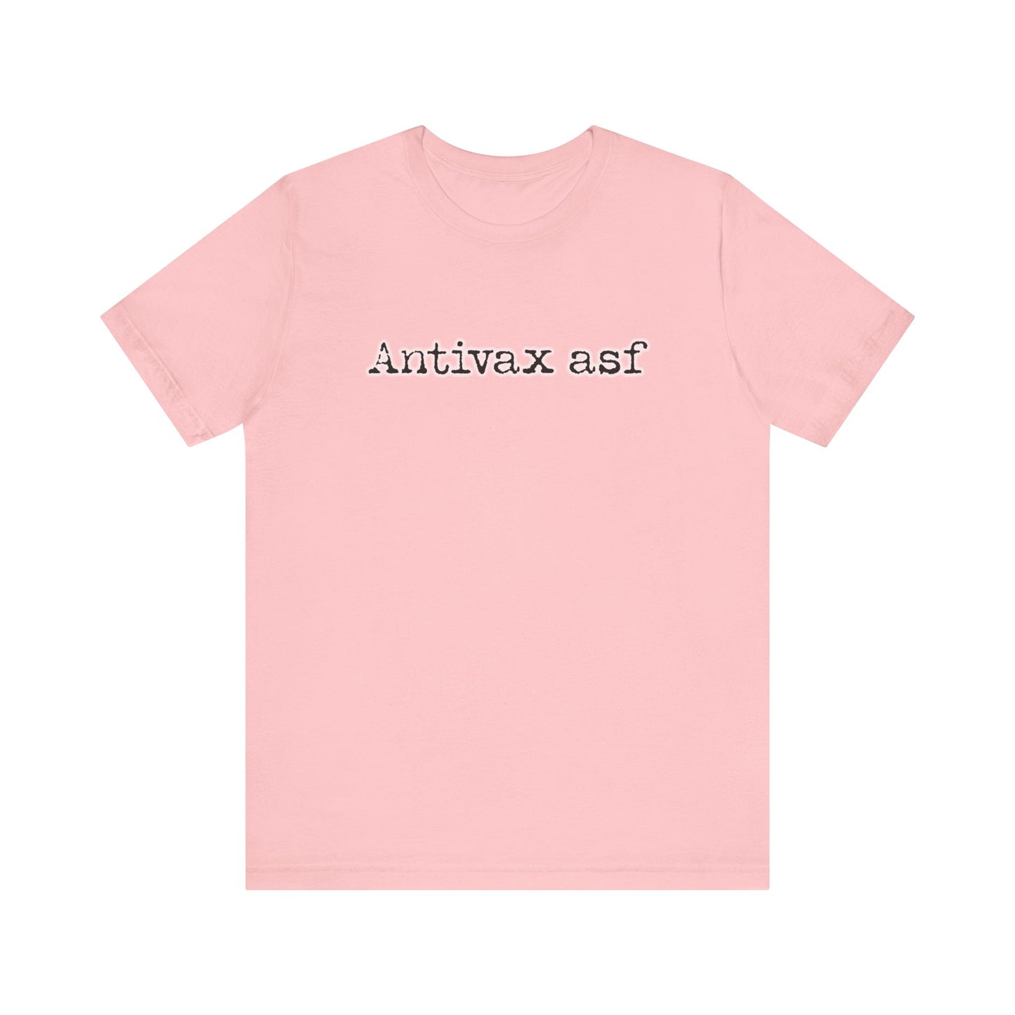 TR Antivax asf Adult Unisex Short Sleeve Tee