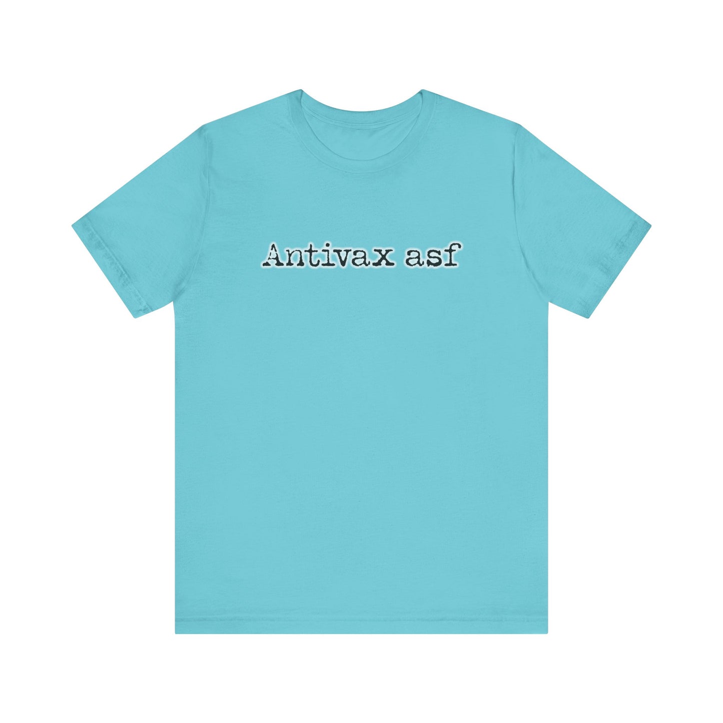 TR Antivax asf Adult Unisex Short Sleeve Tee