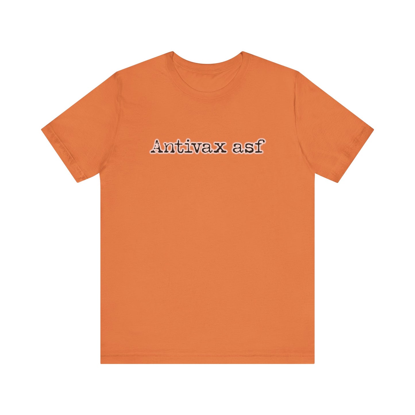 TR Antivax asf Adult Unisex Short Sleeve Tee