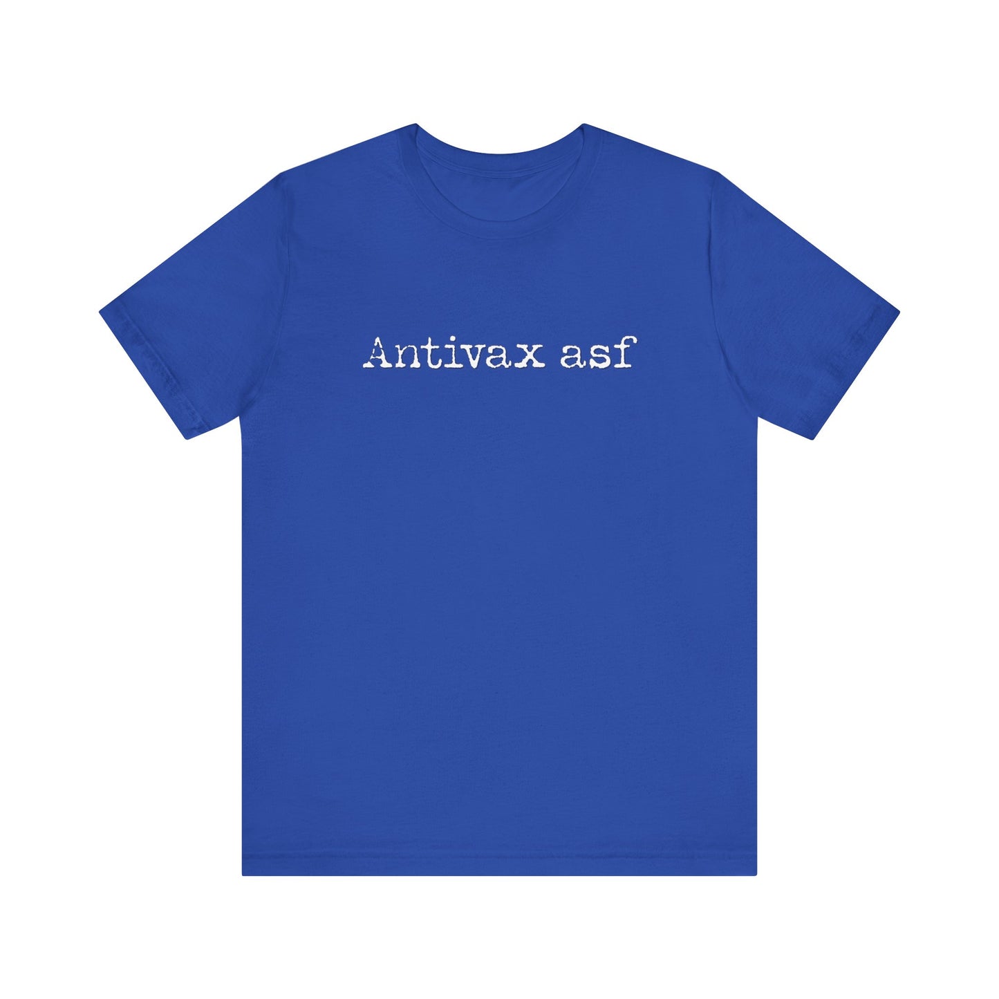 TR Antivax asf Adult Unisex Short Sleeve Tee
