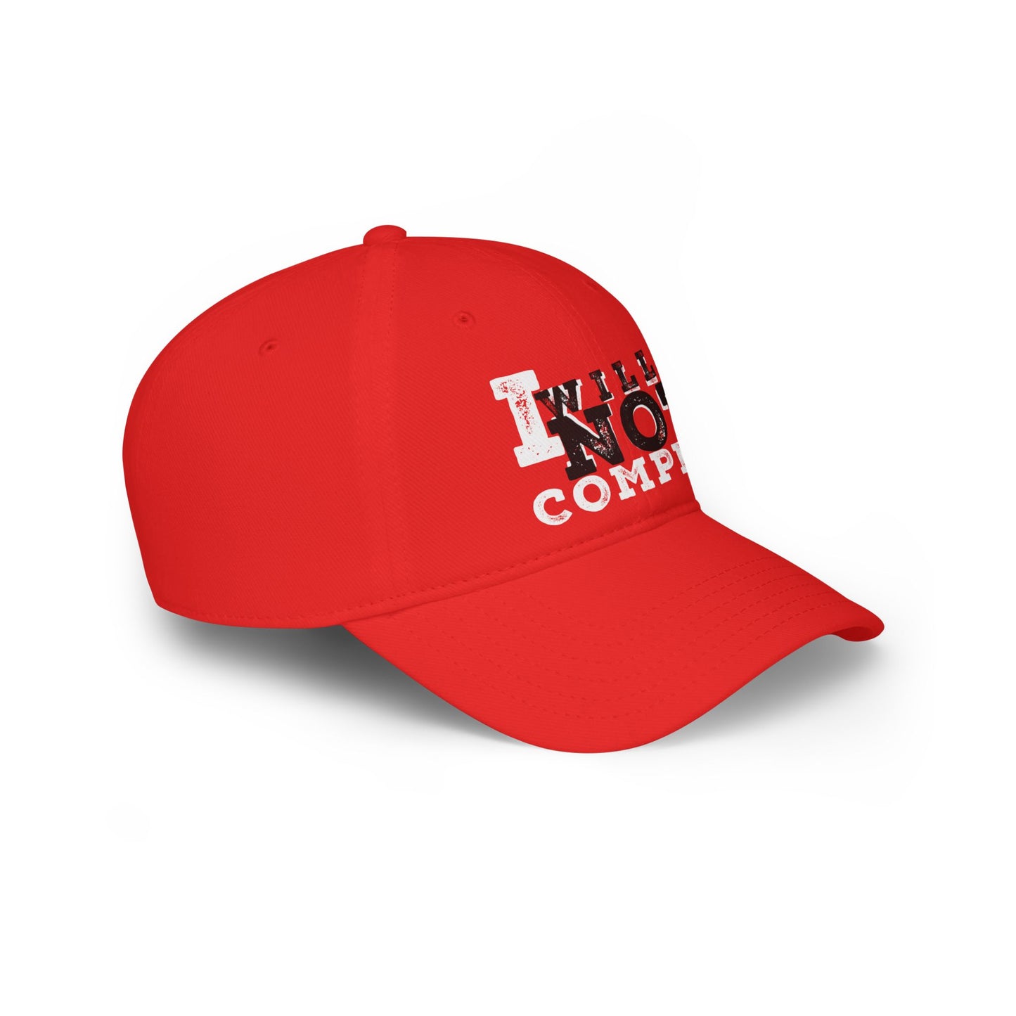 I Will Not Comply Low Profile Baseball Cap
