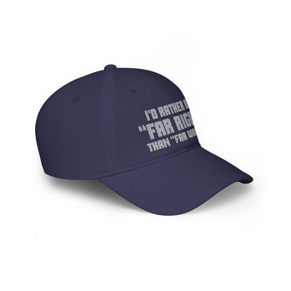 "Far Right" Far Wrong Low Profile Baseball Cap