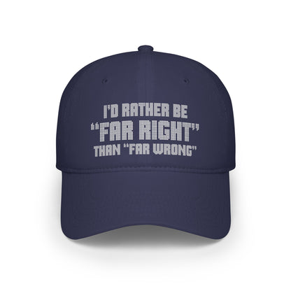 "Far Right" Far Wrong Low Profile Baseball Cap