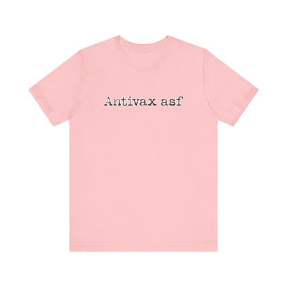 TR Antivax asf Adult Unisex Short Sleeve Tee